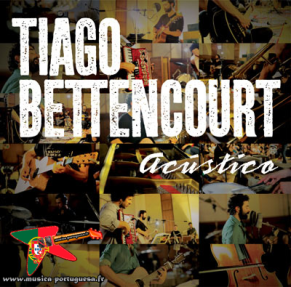 Tiago Bettencourt - Acústico (2012)